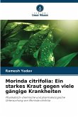 Morinda citrifolia: Ein starkes Kraut gegen viele gängige Krankheiten