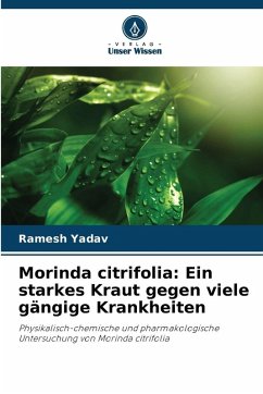 Cover Morinda citrifolia: Ein starkes Kraut gegen viele gängige Krankheiten