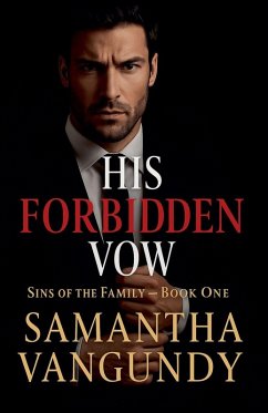 His Forbidden Vow - VanGundy, Samantha