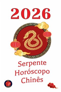 Serpente Horóscopo Chinês 2026 - Rubi, Alina