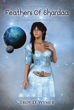 Feathers of Shardaa - Wymer, Troy D.