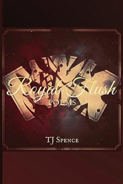 Royal Flush - Spence, Tj