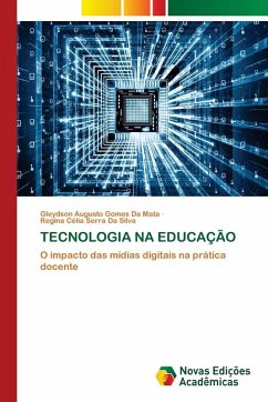 TECNOLOGIA NA EDUCAÇÃO - da Mata, Gleydson Augusto Gomes;Da Silva, Regina Célia Serra