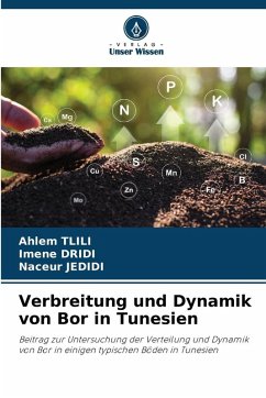 Verbreitung und Dynamik von Bor in Tunesien - Tlili, Ahlem;Dridi, Imene;Jedidi, Naceur