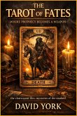 The Tarot of Fates: Where Prophecy Becomes a Weapon (The Rogue Protocols) (eBook, ePUB)