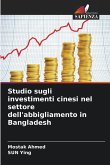 Studio sugli investimenti cinesi nel settore dell'abbigliamento in Bangladesh