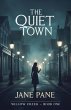 The Quiet Town - Bild 1