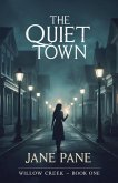 The Quiet Town