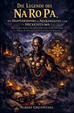 Die Legende des Na Ro Pa, des Hauptvertreters des Nekromanten- und Hexentums