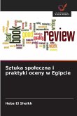 Sztuka spo¿eczna i praktyki oceny w Egipcie