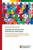 Inclusão de alunos com Deficiência Intelectual