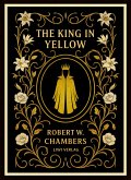 Robert W. Chambers: The King in Yellow (English Edition)