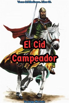 Cover El Cid Campeador (Voces del Medioevo, #10) (eBook, ePUB)