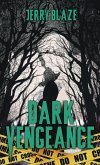 Dark Vengeance (eBook, ePUB)