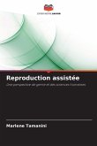 Reproduction assistée