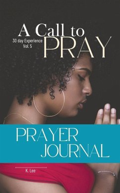 A Call to Pray - Lee, K.