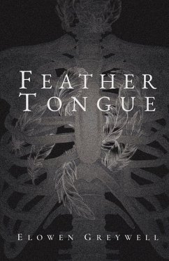 Feather Tongue - Greywell, Elowen