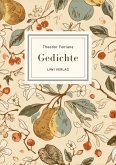 Theodor Fontane: Gedichte. Vollständige Neuausgabe Theodor Fontane: Gedichte. Vollständige Neuausgabe