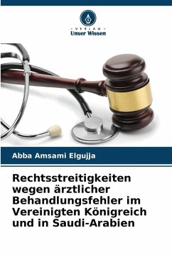Cover Rechtsstreitigkeiten wegen ärztlicher Behandlungsfehler im Vereinigten Königreich und in Saudi-Arabien