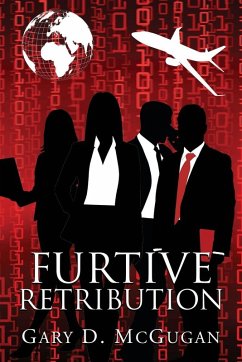 Furtive Retribution - McGugan, Gary D
