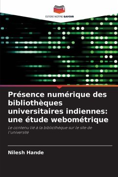 Présence numérique des bibliothèques universitaires indiennes: une étude webométrique - Hande, Nilesh