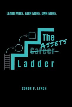 The Assets Ladder - Lynch, Conor P.