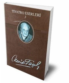 Tiyatro Eserleri 3 Deri Cilt - Fazil Kisakürek, Necip