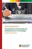 A premência na formação de professores em Tecnologia