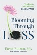 Blooming Through Loss - Bild 1