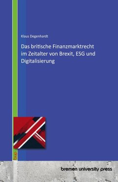 Cover Das britische Finanzmarktrecht im Zeitalter von Brexit, ESG und Digitalisierung