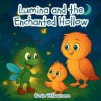 Lumina And The Enchanted Hollow