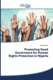 Promoting Good Governance for Human Rights Protection in Nigeria