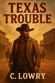 Texas Trouble (eBook, ePUB)