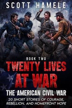 Cover Twenty Lives at War - The American Civil War (eBook, ePUB)