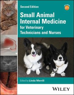 Small Animal Internal Medicine for Veterinary Technicians and Nurses (eBook, PDF) - Merrill, Linda