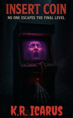 Cover Insert Coin: No One Escapes the Final Level (Tales from the Nameless Abyss, #11) (eBook, ePUB)