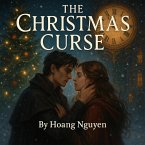 The Christmas Curse: A Romantasy of Time, Magic, and a Love Rewritten (eBook, ePUB)
