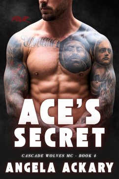 Ace's Secret (Cascade Wolves MC Series, #4) (eBook, ePUB) - Ackary, Angela