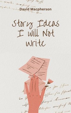 Cover Story Ideas I Will Not Write (eBook, ePUB)