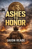 Ashes to Honor (The Lions Legacy, #1) (eBook, ePUB)