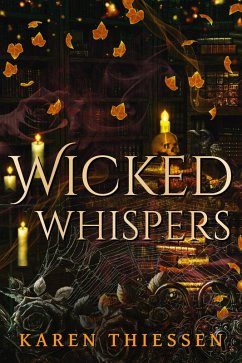 Wicked Whispers (eBook, ePUB) - Thiessen, Karen