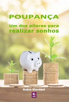 Poupança (eBook, ePUB) - Giordani, Rubie José