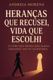 Heranças Que Recusei, Vida Que Escolhi (eBook, ePUB)