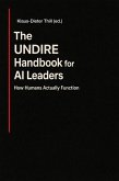 The UNDIRE Handbook for AI Leaders (eBook, ePUB)