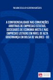 A Confidencialidade Nas Convenções Arbitrais (eBook, ePUB)