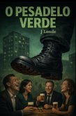 O Pesadelo Verde (eBook, ePUB)