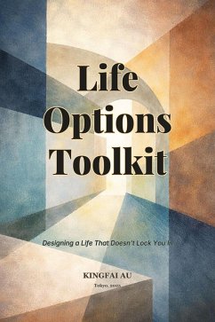 Life Options Toolkit (eBook, ePUB) - Au, Kingfai