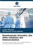 Nosokomiale Sinusitis: Die stille Infektion der Intensivstation