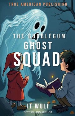 The Bubblegum Ghost Squad - Wulf, Jt