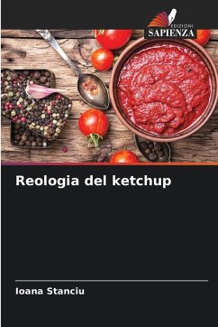 Reologia del ketchup - Stanciu, Ioana